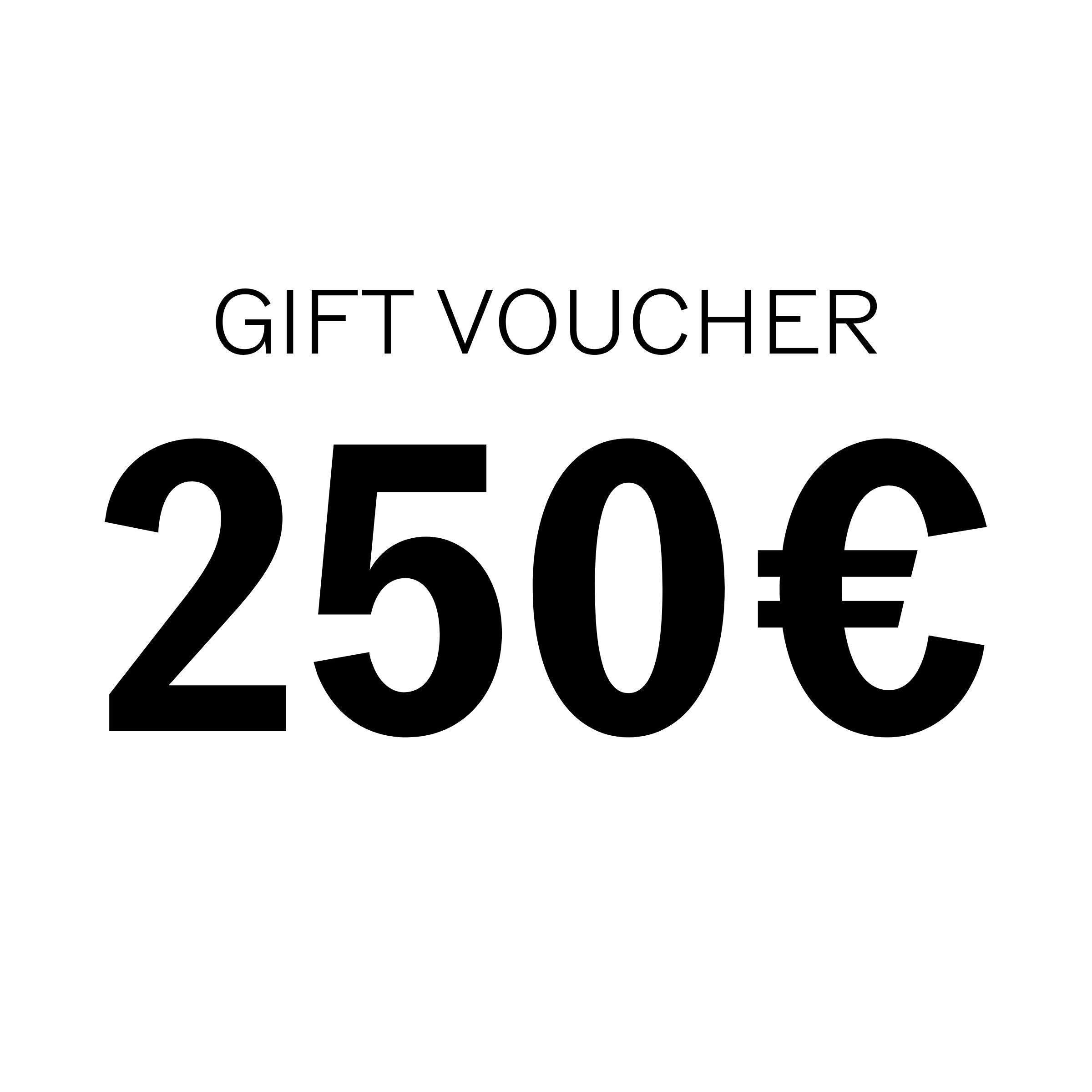 Gift Voucher 250 Gift Voucher 250